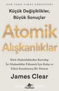 James Clear «Atomik Alışkanlıklar» pdf indir