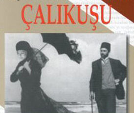 Reşat Nuri Güntekin "Çalıkuşu"