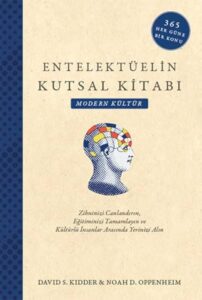 David S. Kidder, Noah D. Oppenheim «Entelektüelin Kutsal Kitabı»