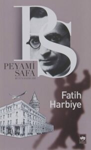 Peyami Safa «Fatih-Harbiye»