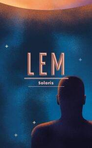 Stanislaw Lem «Solaris»