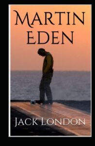 Jack London «Martin Eden»