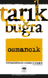 Tarık Buğra «Osmancık»