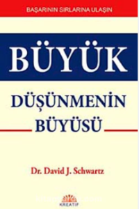 David J. Schwartz «Büyük Düşünmenin Büyüsü»