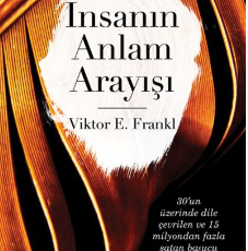 Viktor Emil Frankl «İnsanın Anlam Arayışı»
