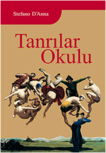 Stefano D’Anna «Tanrılar Okulu»