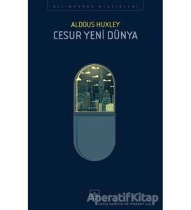 Oldos Huxley «Cesur Yeni Dünya»