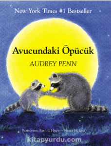 Audrey Penn «Avucundaki Öpücük»