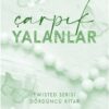 Ana Huang «Twisted 4 - Çarpık Yalanlar»