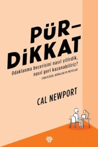 Cal Newport «Pür Dikkat»