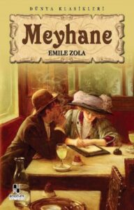 Emile Zola «Meyhane»