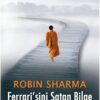 Robin Sharma «Ferrarisini Satan Bilge»