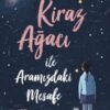 Paola Peretti «Kiraz Ağacı ile Aramızdaki Mesafe» pdf indir