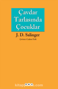 J. D. Salinger «Çavdar Tarlasında Çocuklar»