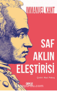 Immanuel Kant «Saf Aklın Eleştirisi»