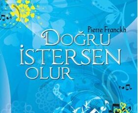 Pierre Franckh «Doğru İstersen Olur» pdf indir