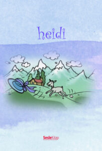 Sesli Kitap "Heidi"