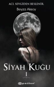 Beyza Aksoy «Siyah Kuğu 1» pdf indir