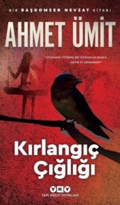 Ahmet Ümit «Kırlangıç çığlığı»