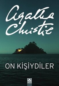 Agatha Christie «On Kişiydiler»