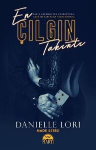 Danielle Lori «En Çılgın Takıntı»