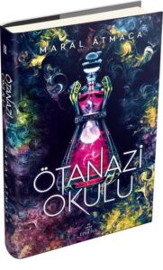 Maral Atmaca «Ötanazi Okulu 2»