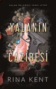 Rina Kent «Yalanın Cazibesi» pdf indir