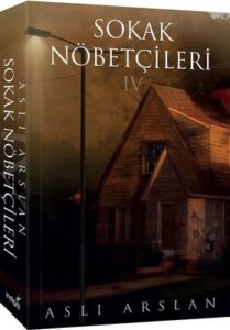 Aslı Arslan «Sokak Nöbetçileri 4» pdf indir