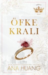 Ana Huang «Öfke Kralı»