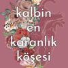 Lisina Coney «Kalbin En Karanlık Köşesi»