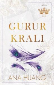 Ana Huang «Gurur Kralı»