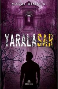 Maral Atmaca «Yaralasar 3»