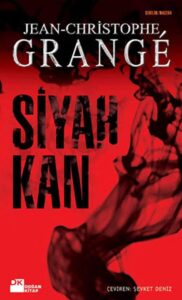 Jean Christophe Grange «Siyah Kan»