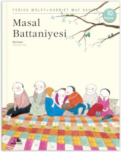 Ferida Wolff, Harriet May Savitz «Masal Battaniyesi»