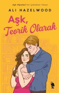 Ali Hazelwood «Aşk Teorik Olarak» pdf indir