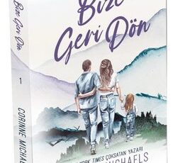 Corinne Michaels «Bize Geri Dön» pdf indir