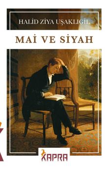 Halid Ziya Uşaklıgil «Mai ve Siyah» pdf indir