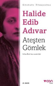 Halide Edib Adıvar «Ateşten Gömlek» pdf indir