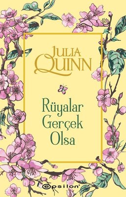 Julia Quinn «Rüyalar Gerçek Olsa» pdf indir