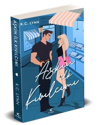 K. C. Lynn «Aşkın İlk Kıvılcımı» pdf indir