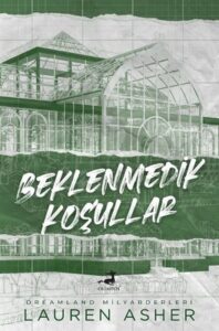 Lauren Asher «Beklenmedik Koşullar»