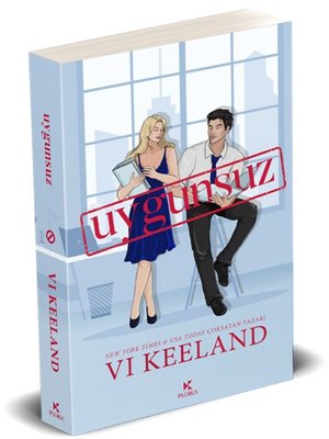 Vi Keeland «Uygunsuz» pdf indir