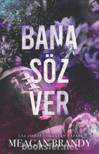  Meagan Brandy «Bana Söz Ver» pdf indir