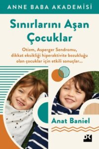 Aletha J. Solter «Sınırlarını Aşan Çocuklar»