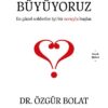 Dr. Özgür Bolat, Pelin Küçükoğlu «Sorularla Büyüyoruz»