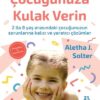 Aletha J. Solter «Çocuğunuza Kulak Verin»