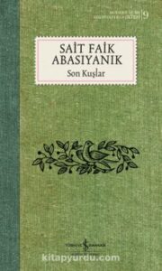 Sait Faik Abasıyanık «Son Kuşlar» pdf indir