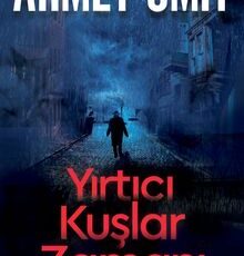 Ahmet Ümit «Yırtıcı Kuşlar Zamanı» pdf indir