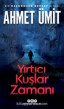 Ahmet Ümit «Yırtıcı Kuşlar Zamanı» pdf indir