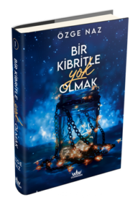 Özge Naz «Bir Kibritle Yok Olmak 1» pdf indir